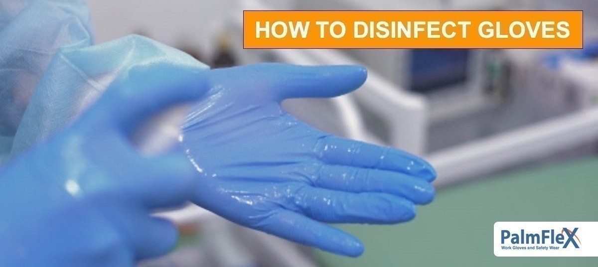 Using Hand Sanitizer on Gloves | How to Disinfect Gloves