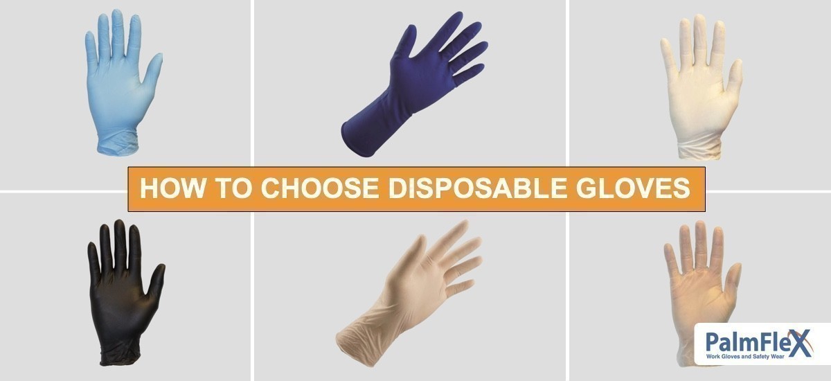 How to Choose Disposable Gloves